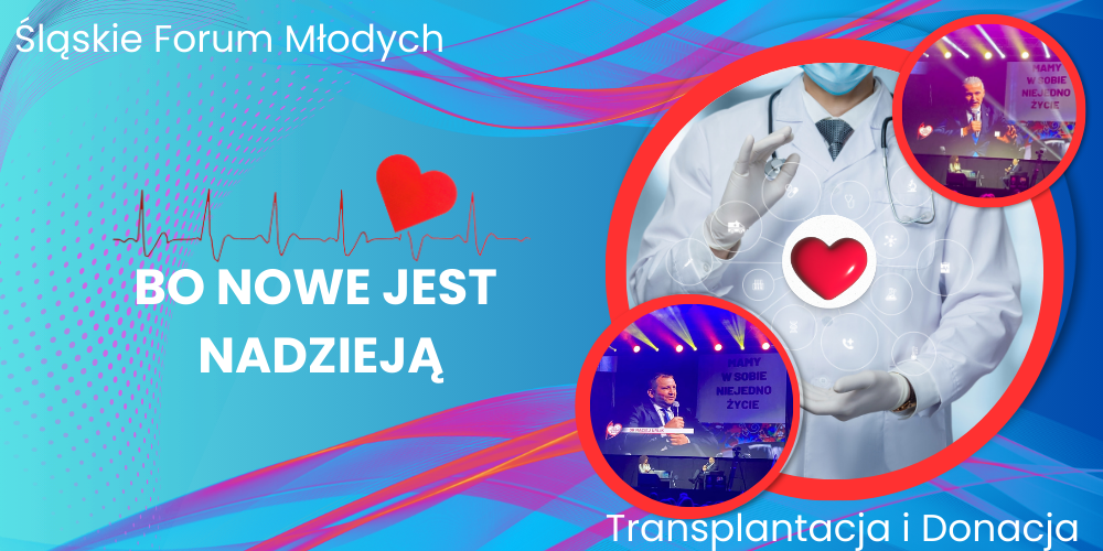 Śląskie Forum Młodych – BO NOWE JEST NADZIEJĄ
