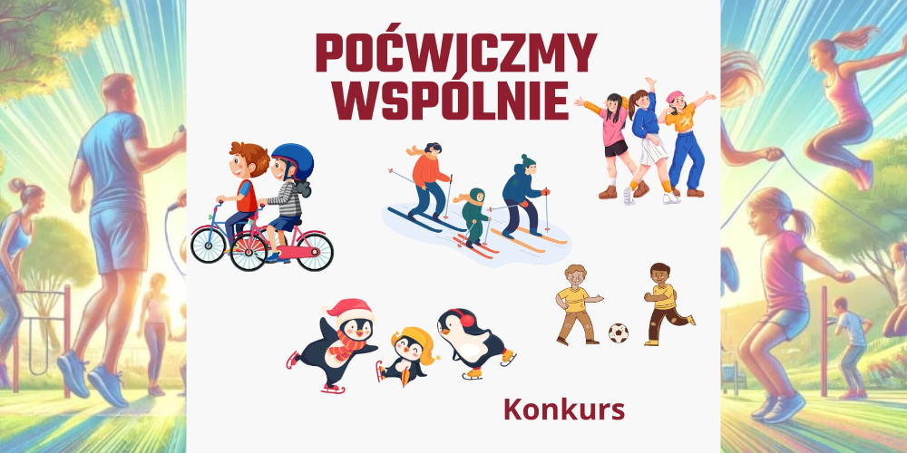 🏆 KONKURS: POĆWICZMY RAZEM (W FERIE) ! 🏆