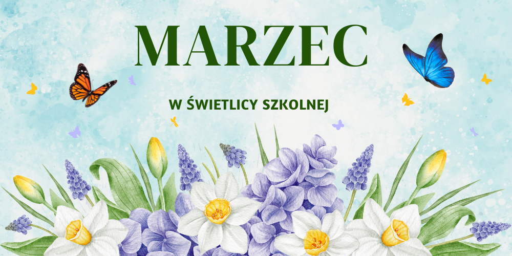 Marzec w Świetlicy SP 16