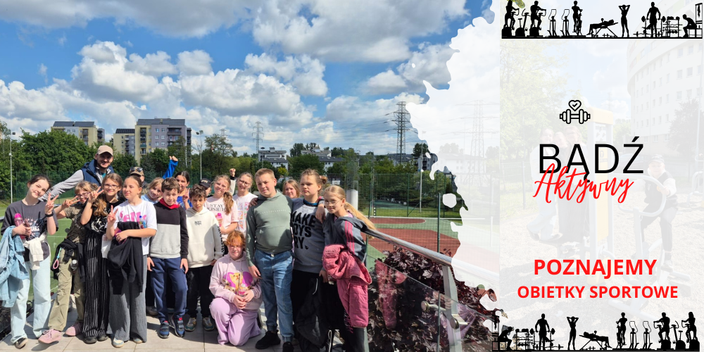 Poznajemy obiekty sportowe!