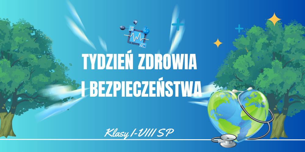 Tydzień Zdrowia i Bezpieczeństwa
