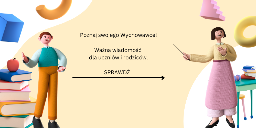 POZNAJCIE SWOJEGO WYCHOWAWCĘ!