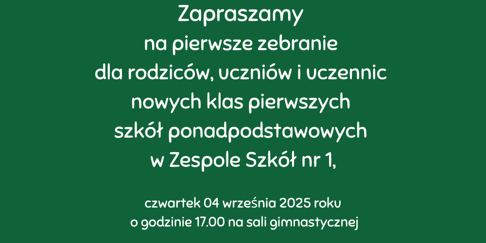 Zebranie dla rodziców i uczniów klasy pierwszych szkoły ponadpodstawowej